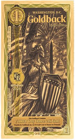 Washington DC 1 Goldback 2025 Gold Foil Note 1/1000th Troy Oz 24KT Bullion Ltd.
