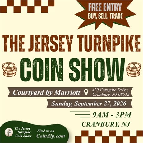 The Jersey Turnpike Coin Show: Cranbury, NJ