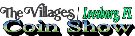 The Villages/Leesburg Coin Show November 13, 2027