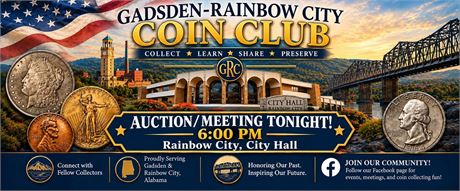 Gadsden-Rainbow City Coin Club Weekly Auction